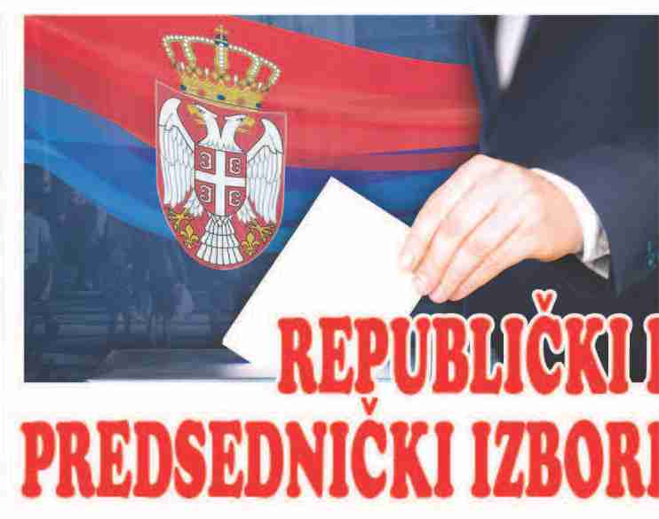 REPUBLIČKI I PREDSEDNIČKI IZBORI