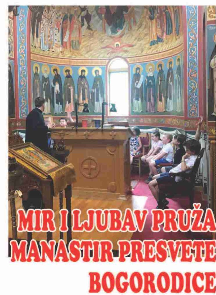 MIR I LJUBAV PRUŽA MANASTIR PRESVETE BOGORODICE
