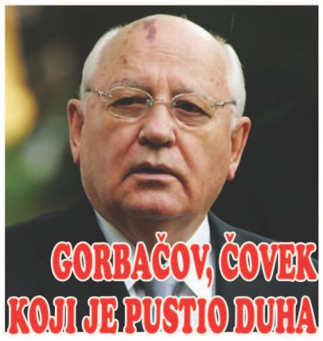 GORBAČOV ČOVEK KOJI JE PUSTIO DUHA IZ BOCE I OTVORIO PANDORINU KUTIJU