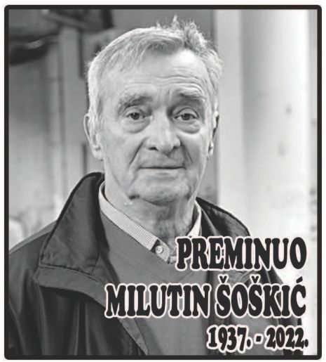PREMINUO MILUTIN ŠOŠKIĆ