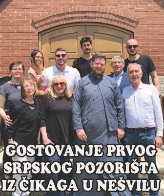 GOSTOVANJE PRVOG SRPSKOG POZORIŠTA IZ ČIKAGA U NEŠVILU