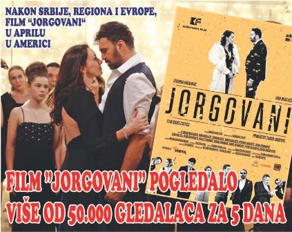 FILM ”JORGOVANI” POGLEDALO VIŠE OD 50.000 GLEDALACA ZA 5 DANA 